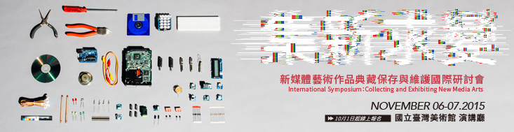 Collecting New Media Art, National Taiwan Museum of Fine Arts Collecting New Media Art, National Taiwan Museum of Fine Arts